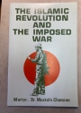 The Islamic Revolution and the Imposed War.