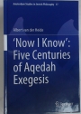 'Now I Know': Five Centuries of Aqedah Exegesis.