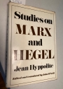 Studies on Marx and Hegel.