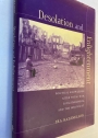 Desolation and Enlightenment. Political Knowledge after Total War, Totalitarianism, and the Holocaust.