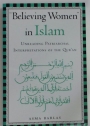 "Believing Women" in Islam. Unreading Patriarchal Interpretations of the Qur'an.