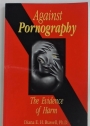 Against Pornography. The Evidence of Harm.