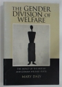 The Gender Division of Welfare. The Impact of the British and German Welfare States.