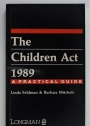 The Children Act 1989. A Practical Guide.