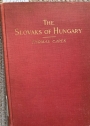 The Slovaks of Hungary. Slavs and Panslavism.