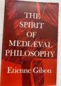 The Spirit of Mediaeval Philosophy. Gifford Lectures 1931 - 1932.