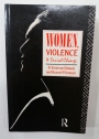 Women, Violence and Social Change.