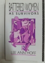 Battered Women as Survivors.