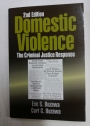 Domestic Violence. The Criminal Justice Response. Second Edition.