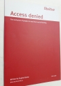 Access Denied. The Exclusion of People in Need of Social Housing.