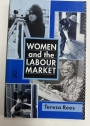 Women and the Labour Market.