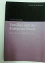 Families and the European Union. Law, Politics and Pluralism.