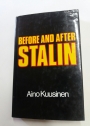 Before and after Stalin. A Personal Account of Soviet Russian from the 1920s to the 1960s.