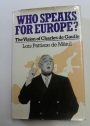 Who Speaks for Europe? The Vision of Charles de Gaulle.