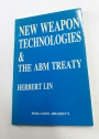 New Weapon Technologies and the ABM Treaty.