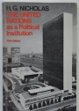 The United Nations as a Political Institution. Fifth Edition.