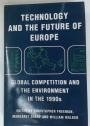 Technology and the Future of Europe. Global Competition and the Environment in the 1990s.
