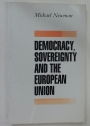 Democracy, Sovereignty and the European Union.