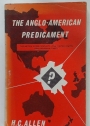The Anglo-American Predicament. The British Commonwealth, the United States and European Unity.