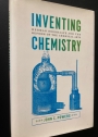 Inventing Chemistry. Herman Boerhaave and the Reform of the Chemical Arts.