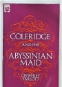 Coleridge and the Abyssinian Maid.