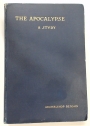 The Apocalypse. An Introductory Study of the Revelation of St John the Divine.