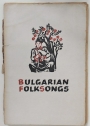Bulgarian Folksongs.