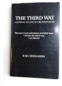 The Third Way. A Journal of Life in the West Bank.
