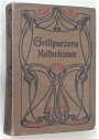 Grillparzers Meisterdramen. Vier Bänden in einem Band.