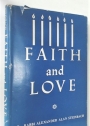 Faith and Love.
