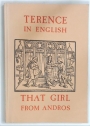 Terence in English. That Girl from Andros. An Early Sixteenth-Century Translation of the Andria.