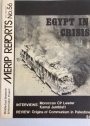 Egypt in Crisis. (Middle East Research and Information Project. (MERIP Reports) No 56, April 1977)