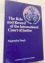 The Role and Record of the International Court of Justice: 1946 to 1948 - In Celebration of the 40th Anniversary.