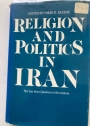 Religion and Politics in Iran: Shi'ism from Quietism to Revolution.