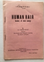 Human Hair. A Factory of Vital Energy.