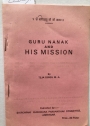 Guru Nanak and His Mission.
