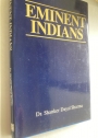 Eminent Indians.