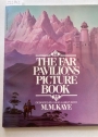 The Far Pavilions Picture Book.