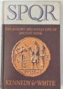 S.P.Q.R. The History and Social Life of Ancient Rome.
