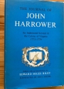 The Journal of John Harrower: An Indentured Servant in the Colony of Virginia, 1773 - 1776.