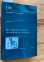 The Huguenots in America. A Refugee People in New World Society.