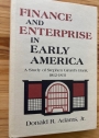 Finance and Enterprise in Early America: Study of Steven Girard's Bank, 1812 - 1831.