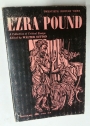 Ezra Pound. A Collection of Critical Essays.