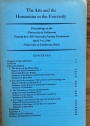 The Arts and the Humanities in the University: Proceedings of the 21. All-University Faculty Conference, 1966.