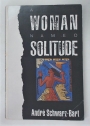 A Woman Named Solitude.