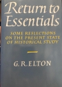 Return to Essentials. Some Reflections on the Present State of Historical Study.