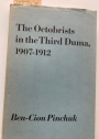 The Octobrists in the Third Duma, 1907 - 1912