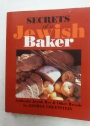 Secrets of a Jewish Baker. Authentic Jewish Rye and Other Breads.