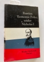 Russian Economic Policy under Nicholas I.