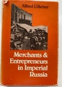 Merchants and Entrepreneurs in Imperial Russia.